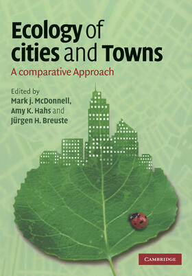 Breuste / McDonnell / Hahs |  Ecology of Cities and Towns | Buch |  Sack Fachmedien