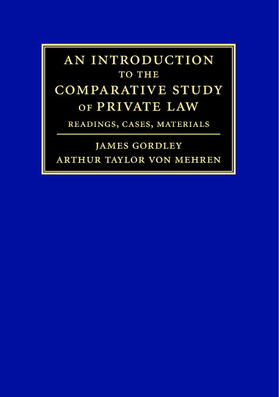 Gordley / Mehren / von Mehren |  An Introduction to the Comparative Study of Private Law | Buch |  Sack Fachmedien