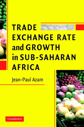 Azam |  Trade, Exchange Rate, and Growth in Sub-Saharan Africa | Buch |  Sack Fachmedien