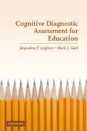 Gierl / Leighton |  Cognitive Diagnostic Assess for Edu | Buch |  Sack Fachmedien