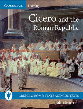 Murrell |  Cicero and the Roman Republic | Buch |  Sack Fachmedien