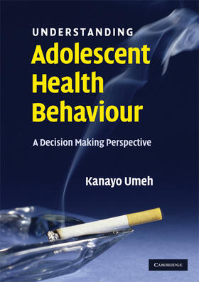 Umeh |  Understanding Adolescent Health Behaviour | Buch |  Sack Fachmedien
