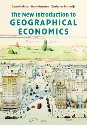 Brakman / Garretsen / van Marrewijk |  The New Introduction to Geographical             Economics | Buch |  Sack Fachmedien