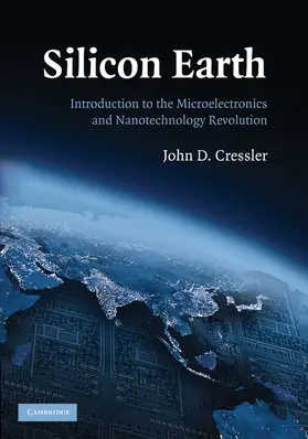 Cressler |  Silicon Earth | Buch |  Sack Fachmedien