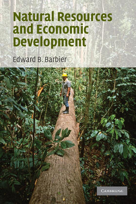 Barbier |  Natural Resources and Economic Development | Buch |  Sack Fachmedien