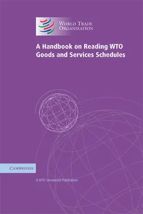  A Handbook on Reading WTO Goods and Services Schedules | Buch |  Sack Fachmedien