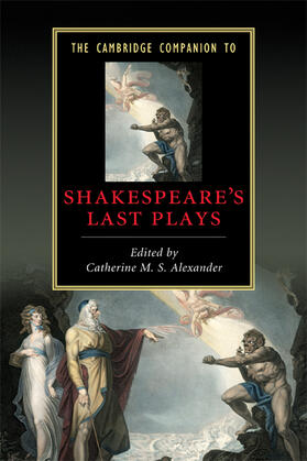 Alexander |  Camb Comp Shakespeare's Last Plays | Buch |  Sack Fachmedien