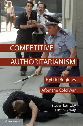 Levitsky / Way |  Competitive Authoritarianism | Buch |  Sack Fachmedien