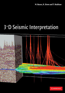 Bacon / Simm / Redshaw |  3-D Seismic Interpretation | Buch |  Sack Fachmedien