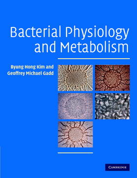 Kim / Gadd |  Bacterial Physiology and Metabolism | Buch |  Sack Fachmedien