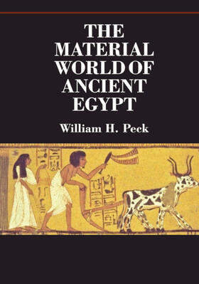 Peck |  The Material World of Ancient Egypt | Buch |  Sack Fachmedien