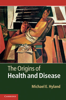 Hyland |  The Origins of Health and Disease | Buch |  Sack Fachmedien