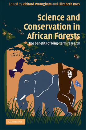 Ross / Wrangham |  Science and Conservation in African Forests | Buch |  Sack Fachmedien