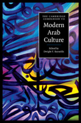 Reynolds |  The Cambridge Companion to Modern Arab Culture | Buch |  Sack Fachmedien