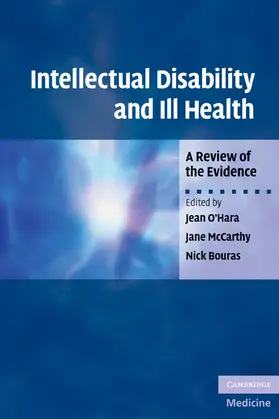 O'Hara / McCarthy / Bouras |  Intellectual Disability and Ill Health | Buch |  Sack Fachmedien