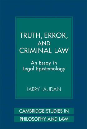 Laudan |  Truth, Error, and Criminal Law | Buch |  Sack Fachmedien