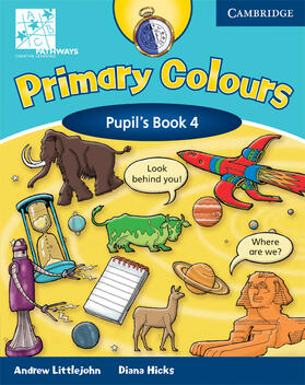 Littlejohn / Hicks |  Primary Colours Level 4 Pupil's Book ABC Pathways Edition | Buch |  Sack Fachmedien