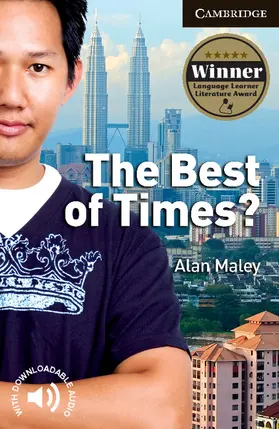 Maley |  The Best of Times? Level 6 Advanced Student Book | Buch |  Sack Fachmedien