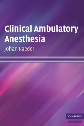 Raeder |  Clinical Ambulatory Anesthesia | Buch |  Sack Fachmedien