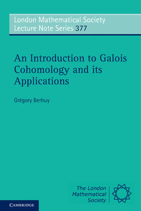Berhuy |  An Introduction to Galois Cohomology and its Applications | Buch |  Sack Fachmedien