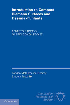 Girondo / González-Diez |  Introduction to Compact Riemann Surfaces and Dessins d'Enfants | Buch |  Sack Fachmedien