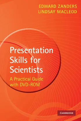 Zanders / MacLeod |  Presentation Skills for Scientists with DVD-ROM | Buch |  Sack Fachmedien