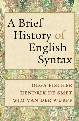 Fischer / De Smet / van der Wurff |  A Brief History of English Syntax | Buch |  Sack Fachmedien