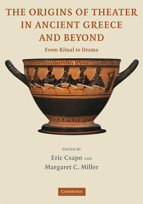 Csapo / Miller |  The Origins of Theater in Ancient Greece and Beyond | Buch |  Sack Fachmedien