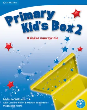 Williams / Nixon / Tomlinson |  Primary Kid's Box Level 2 Teacher's Book with Audio CD Polish Edition | Buch |  Sack Fachmedien