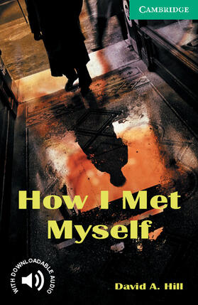 Hill |  How I Met Myself Level 3 | Buch |  Sack Fachmedien