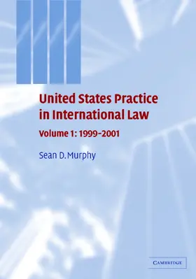 Murphy |  United States Practice in International Law | Buch |  Sack Fachmedien