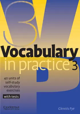 Pye |  Vocabulary in Practice 3 | Buch |  Sack Fachmedien