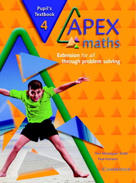 Harrison / Montague-Smith |  Apex Maths 4 Pupil's Textbook: Extension for All Through Problem Solving | Buch |  Sack Fachmedien