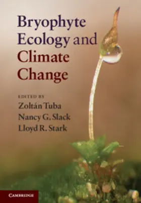 Slack / Tuba / Stark |  Bryophyte Ecology and Climate Change | Buch |  Sack Fachmedien