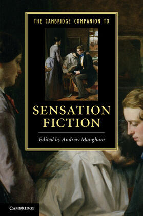 Mangham |  The Cambridge Companion to Sensation Fiction | Buch |  Sack Fachmedien