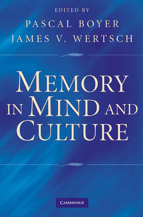 Boyer / Wertsch |  Memory in Mind and Culture | Buch |  Sack Fachmedien