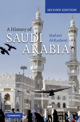 al-Rasheed |  A History of Saudi Arabia | Buch |  Sack Fachmedien