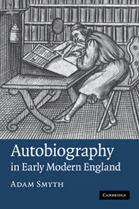 Smyth |  Autobiography in Early Modern England | Buch |  Sack Fachmedien