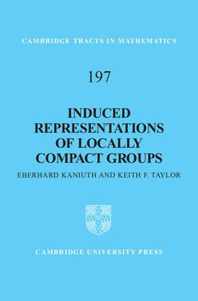 Kaniuth / Taylor |  Induced Representations of Locally Compact Groups | Buch |  Sack Fachmedien