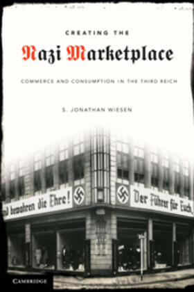 Wiesen |  Creating the Nazi Marketplace | Buch |  Sack Fachmedien