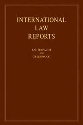 Lauterpacht / Greenwood |  International Law Reports, Volume 144 | Buch |  Sack Fachmedien