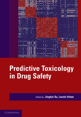 Xu / Urban |  Predictive Toxicology in Drug Safety | Buch |  Sack Fachmedien