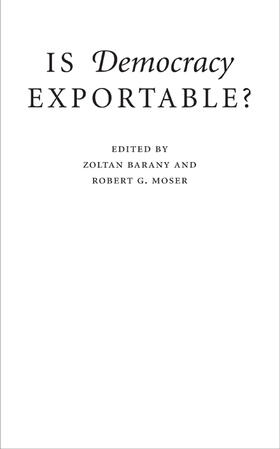 Barany / Moser |  Is Democracy Exportable? | Buch |  Sack Fachmedien