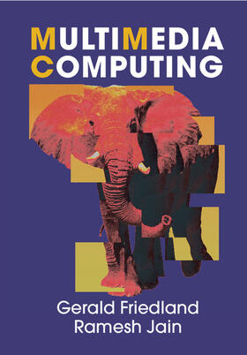 Friedland / Jain |  Multimedia Computing | Buch |  Sack Fachmedien