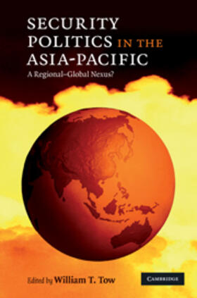 Tow |  Security Politics in the Asia-Pacific | Buch |  Sack Fachmedien