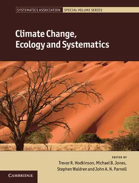 Hodkinson / Jones / Waldren |  Climate Change, Ecology and Systematics | Buch |  Sack Fachmedien