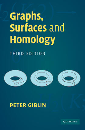 Giblin |  Graphs, Surfaces and Homology | Buch |  Sack Fachmedien