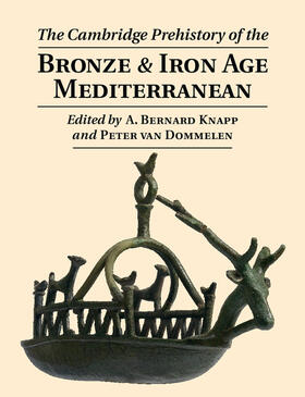 Knapp / van Dommelen |  The Cambridge Prehistory of the Bronze and Iron Age Mediterranean | Buch |  Sack Fachmedien