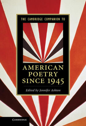 Ashton |  The Cambridge Companion to American Poetry Since 1945 | Buch |  Sack Fachmedien