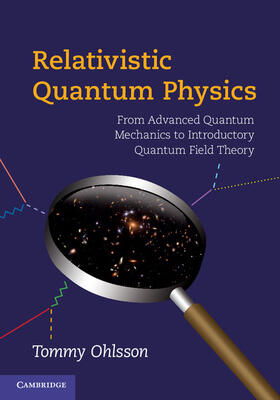 Ohlsson |  Relativistic Quantum Physics | Buch |  Sack Fachmedien